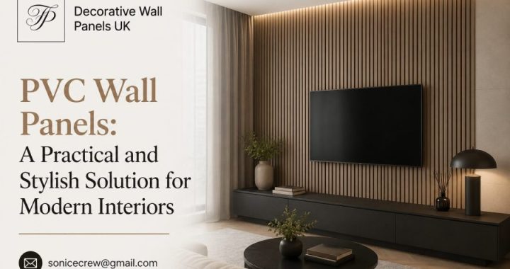 PVC Wall Panels: A Practical and Stylish Solution for Modern Interiors
